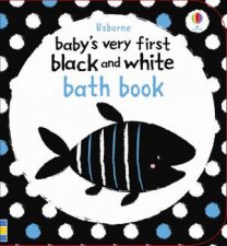 Babys Very First Black and White Bath Book