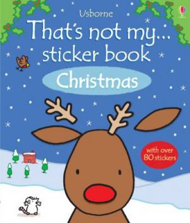 That's Not My... Sticker Book: Christmas by Fiona Watt & Rachel Wells