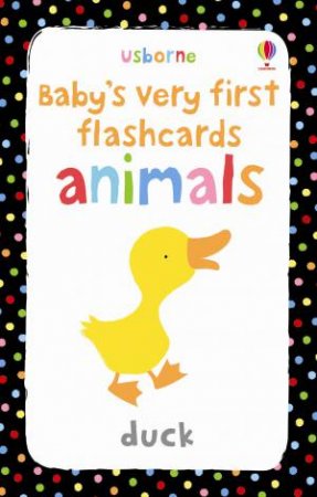 Animals: Babys Very First Flashcards by Various