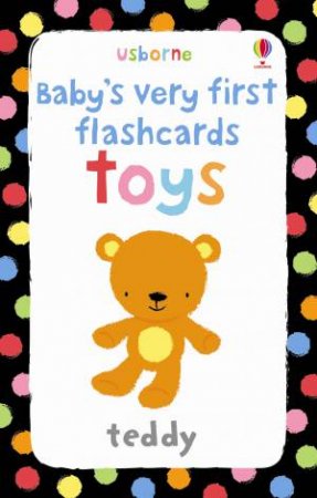 Toys: Babys Very First Flashcards by Various