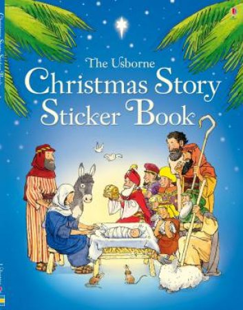 The Usborne Christmas Story Sticker Book by Heather Amery