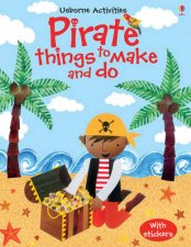 Pirate Things to Make and Do