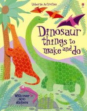 Dinosaur Things to Make and Do