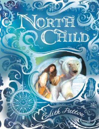 North Child (Special Edition) by Edith Pattou