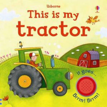 This is My Tractor by Jessica Greenwell