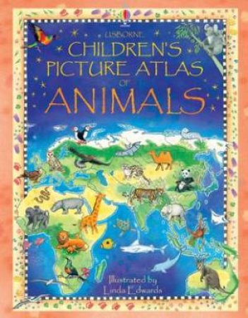 Children's Picture Atlas of Animals by Hazel Maskell