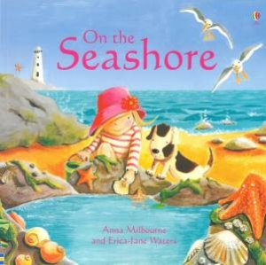 On The Seashore by Anna Milbourne