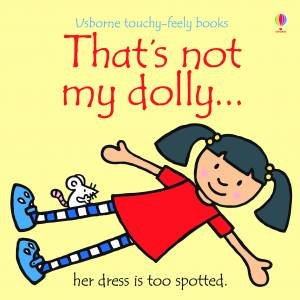 That's Not My Dolly... by Fiona Watt & Rachel Wells