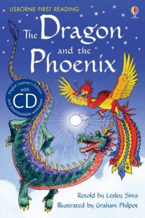 The Dragon and the Phoenix [Book with CD] by Lesley Sims & Graham Philpot