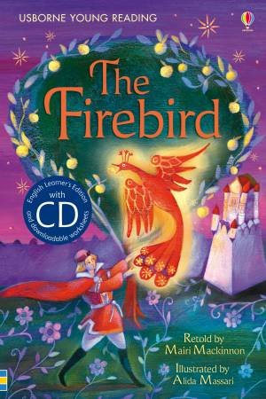 The Firebird [Book with CD] by Mairi MacKinnon & Alida Massari