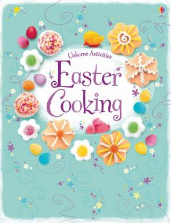 Easter Cooking by Rebecca Gilpin