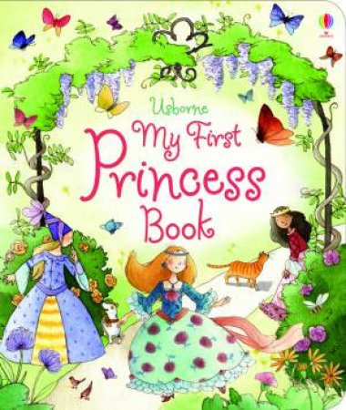 My First Princess Book by Louie Stowell