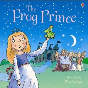 Frog Prince by Anna Milbourne