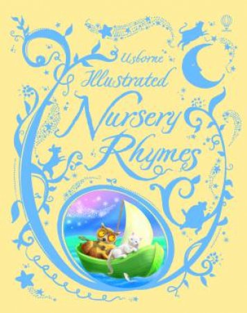 Illustrated Nursery Rhymes by Felicity Brooks