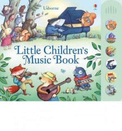 Little Children's Music Book by Fiona Watt