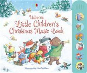 The Usborne Little Children's Christmas Music Book by Fiona Watt