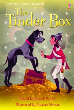 Usborne Young Reading: The Tinder Box by Russell Punter