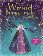 Wizard Things to Make and Do