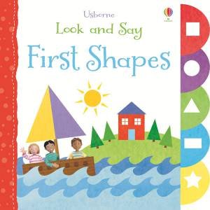 Look and Say: First Shapes by Felicity Brooks