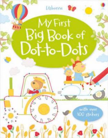 My First Big Book of Dot-to-Dots by Jessica Greenwell