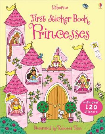 First Sticker Book Princesses by Jessica Greenwell