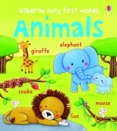 Very First Words Animals by None