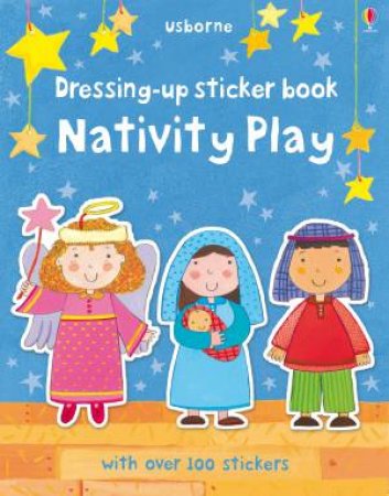 Usborne Little Stickers Nativity Play by felicity brooks