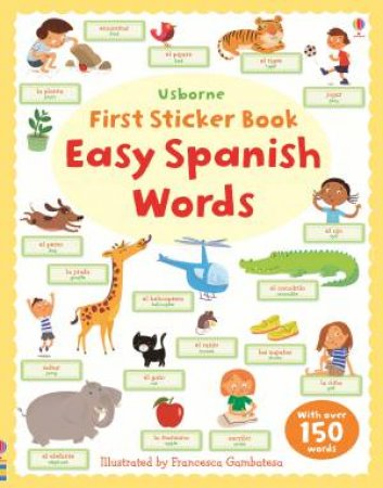 First Sticker Book - Easy Words Spanish by Felicity Brooks