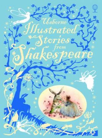 Illustrated Stories From Shakespeare by Various