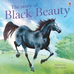 The Story of Black Beauty by Anna Sewell