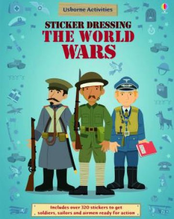 Sticker Dressing The World Wars by Lisa Jane Gillespie & Struan Reid