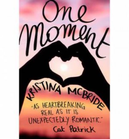 One Moment by Kristina McBride