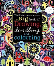 Big Book of Drawing Doodling and Colouring