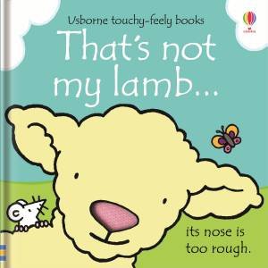 That's Not My Lamb... by Fiona Watt & Rachel Wells