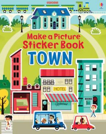 Make a Picture Sticker Book Towns by Felicity Brooks