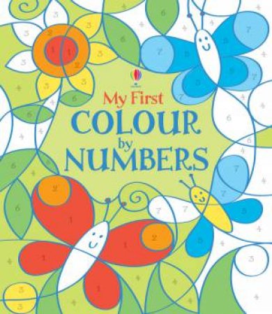 My First Colour by Numbers by Fiona Watt