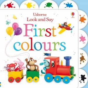 Look and Say First Colours by Felicity Brooks