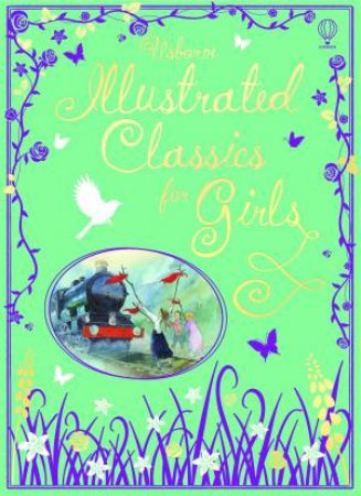 Illustrated Classics for Girls by Various