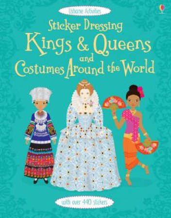 Sticker Dolly Dressing: Kings and Queens & Costumes around the World by Various