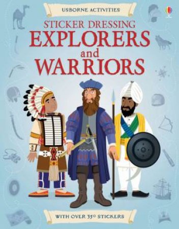 Sticker Dressing Explorers and Warriors by Struan Reid