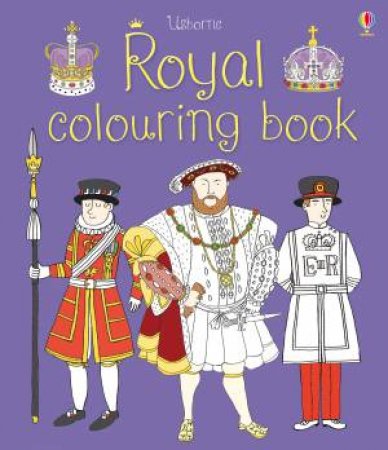 Royal Colouring Book by Various