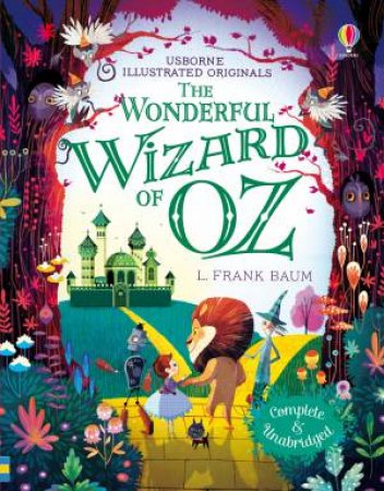 The Wizard Of Oz by L Frank Baum