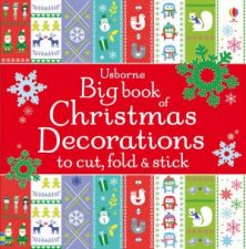 Usborne Big Book of Christmas Decorations to Cut Fold and Stick