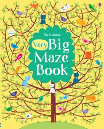 The Very Big Book Of Big Mazes by Kirsteen Robson