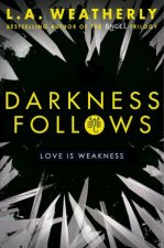 Darkness Follows