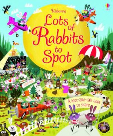 Lots of Rabbits to Spot by Louie Stowell