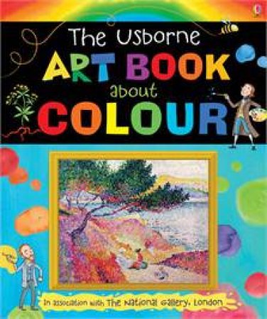 My Very First Art Book About Colour by Various