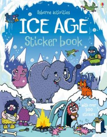 Ice Age Sticker Book by Kirsteen Robson