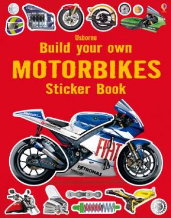 Build Your Own Motorbikes Sticker Book by Simon Tudhope & John Fox