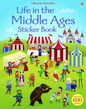 Life in the Middle Ages Sticker Book